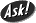 Ask!